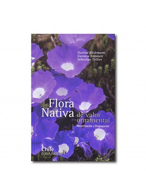 Flora Nativa Zona Norte De Valor Ornamental