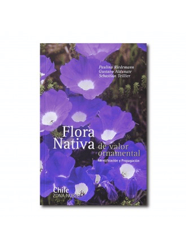 Flora Nativa Zona Norte De Valor Ornamental 1