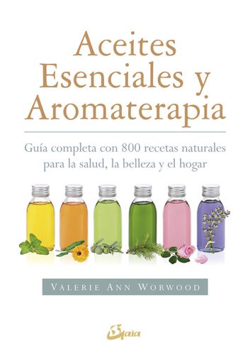 Aceites Esenciales Y Aromaterapia 1
