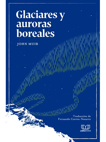 Glaciares Y Auroras Boreales 1