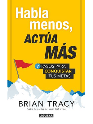 Habla Menos Actua Mas
