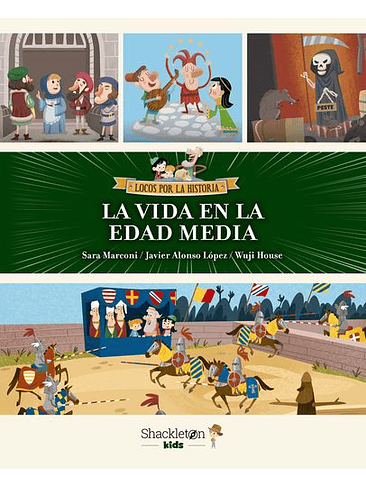 Locos Por La Historia La Vida En La Edad Media 1