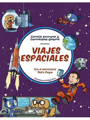 Ciencia Perruna Y Curiosidad Gatuna Viajes Espaciales