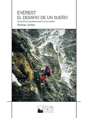 Everest El Desafío De Un Sueño