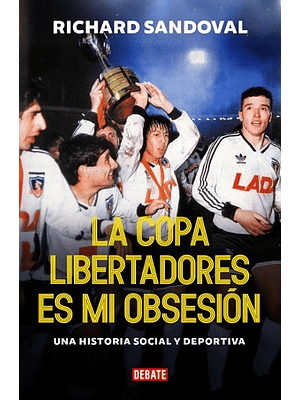Copa Libertadores Es Mi Obsesion, La