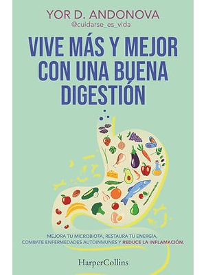 Vive Mas Y Mejor Con Una Buena Digestion