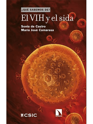 ¿Que Sabemos De? El Vih Y El Sida 1