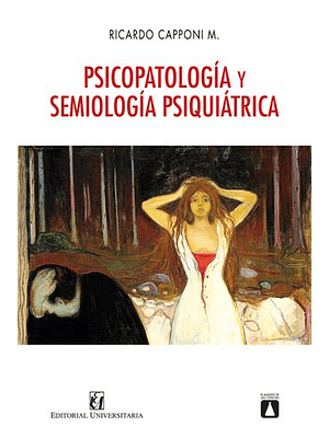 Psicopatologia Y Semiologia Psiquiatrica  	