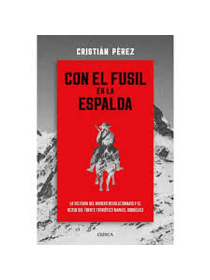 Con El Fusil En La Espalda