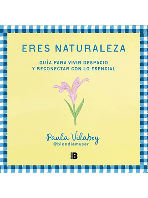 Eres Naturaleza