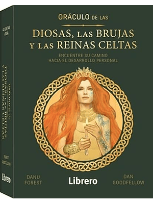 Oraculo De Las Diosas Las Brujas Y Las Reinas Celtas
