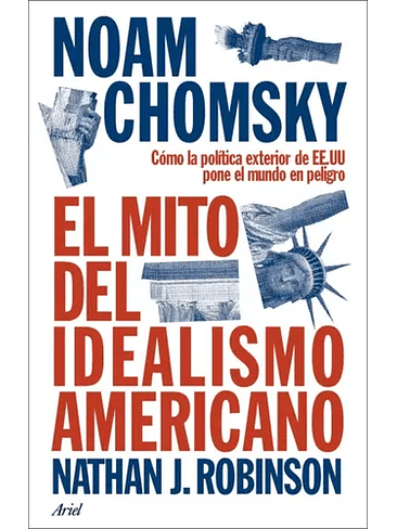 Mito Del Idealismo Americano, El 1