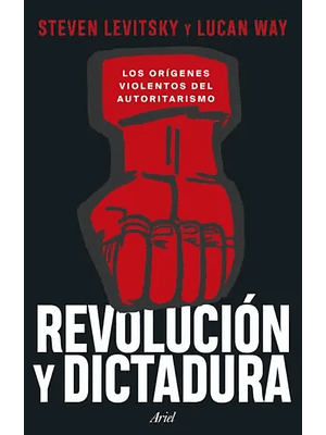 Revolucion Y Dictadura