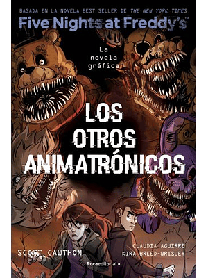 Five Nights At Freddys 2 Los Otros Animatronicos. 