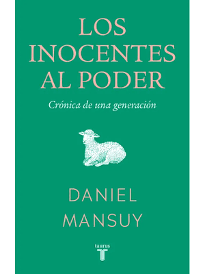 Inocentes Al Poder, Los