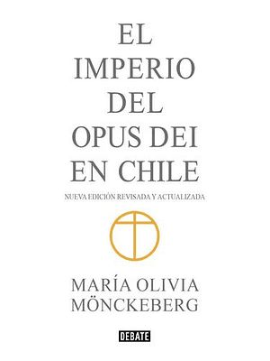 Imperio Del Opus Dei En Chile, El