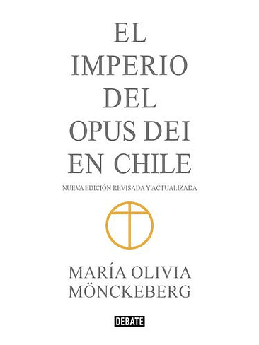 Imperio Del Opus Dei En Chile, El 1
