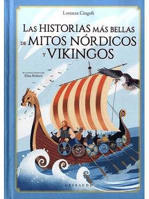 Historias Mas Bellas De Mitos Nordicos Y Vikingos, Las