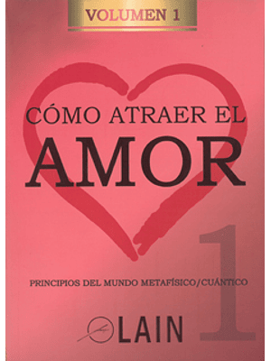 Como Atraer El Amor 1