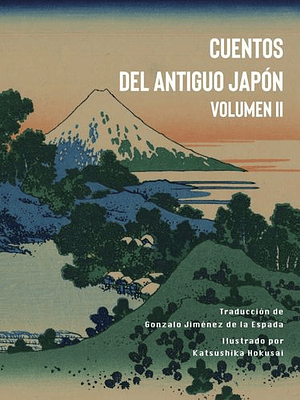 Cuentos Del Antiguo Japon Volumen Ii