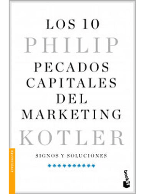 10 Pecados Capitales Del Marketing, Los