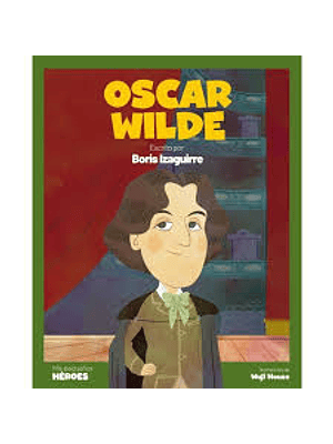 Mis Pequeños Heroes Oscar Wilde