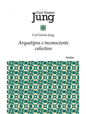 Arquetipos E Inconsciente Colectivo