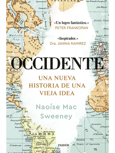 Occidente Una Historia De Una Vieja Idea 1