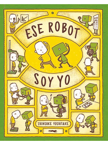 Ese Robot Soy Yo 1