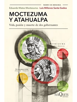 Moctezuma Y Atahualpa