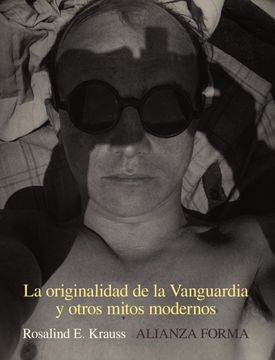 Originalidad De La Vanguardia Y Otros Mitos Modernos, La 1