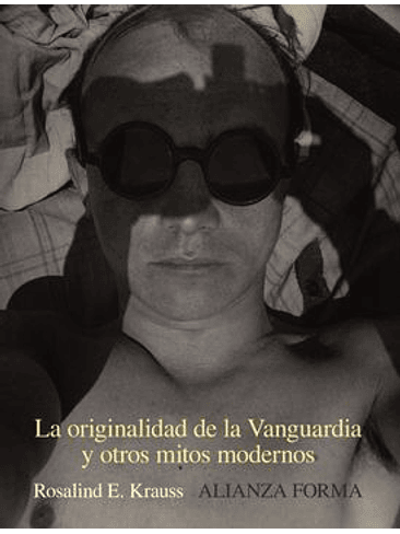 Originalidad De La Vanguardia Y Otros Mitos Modernos, La 1