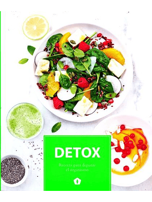 Detox Recetas Para Depurar El Organismo