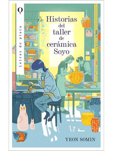 Historias Del Taller De Ceramica De Soyo 1