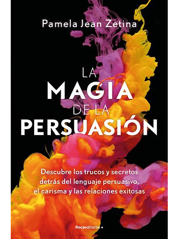 Magia De La Persuasion, La 1