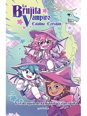 Brujita Vampiro 2 Y El Dragon De La Biblioteca Perdida, La
