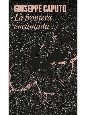 Frontera Encantada, La
