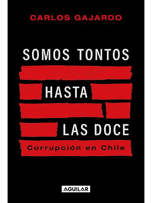 Somos Tontos Hasta Las Doce