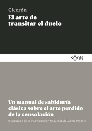 Arte De Transitar El Duelo, El 1