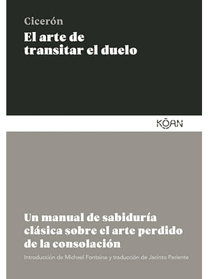 Arte De Transitar El Duelo, El