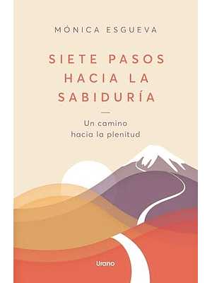 Siete Pasos Hacia La Sabiduria