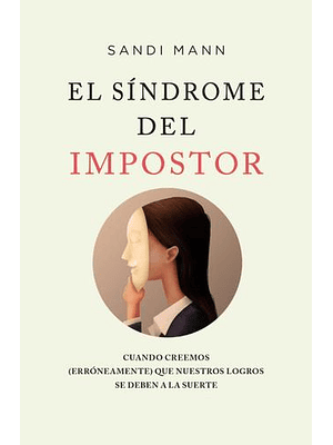Sindrome Del Impostor, El