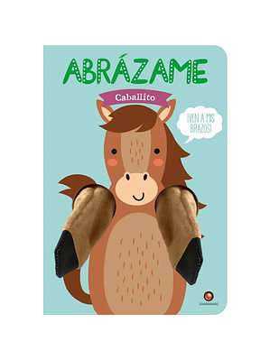 Abrazame Caballito (Titere De Dedo)