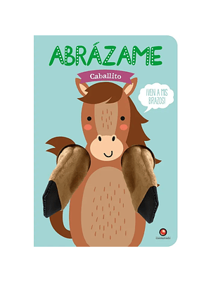 Abrazame Caballito (Titere De Dedo)
