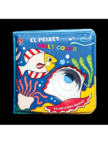 Pececito Multicolor (Libro Para La Tina) 1