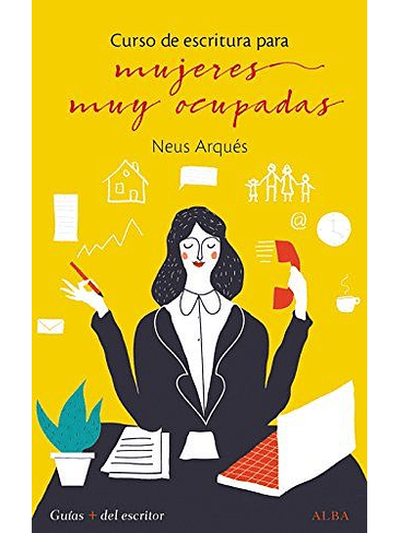 Curso De Escritura Para Mujeres Muy Ocupadas  	 1