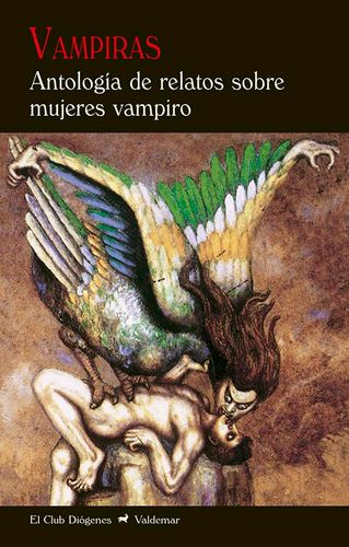 Vampiras Antologia De Relatos Sobre Mujeres Vampiro 1