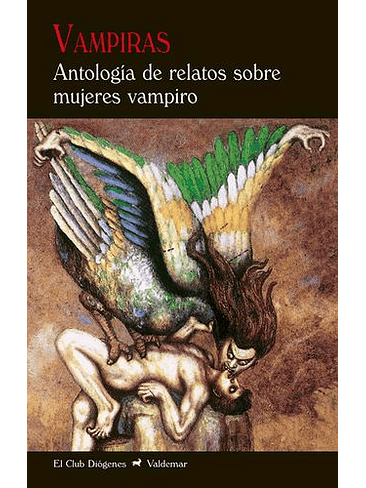 Vampiras Antologia De Relatos Sobre Mujeres Vampiro 1