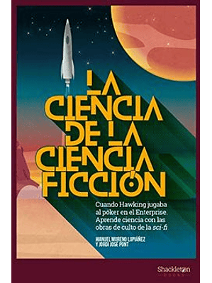 Ciencia De La Ciencia Ficcion, La