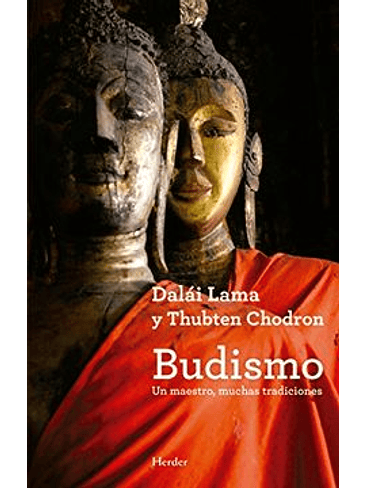 Budismo: Un Maestro, Muchas Tradiciones 1